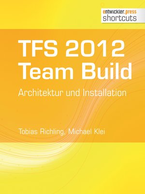 cover image of TFS 2012 TFS 2012 Team Build--Architektur und Installation